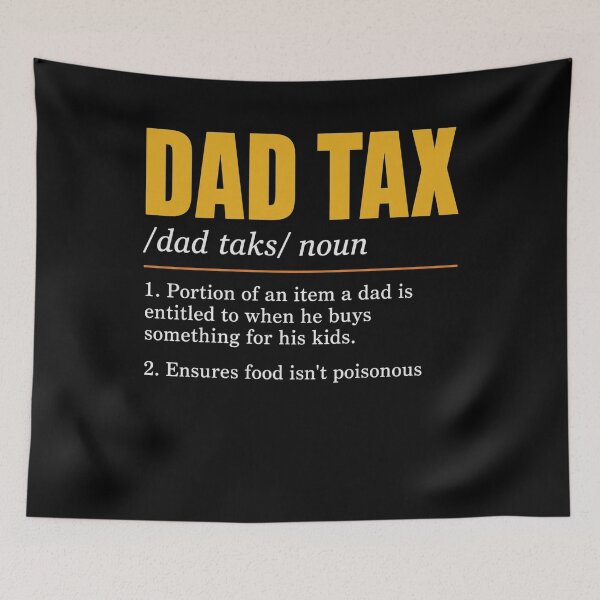Item preview, Dad Tax Definition Men Funny Father's Day designed and sold by clothesy7.