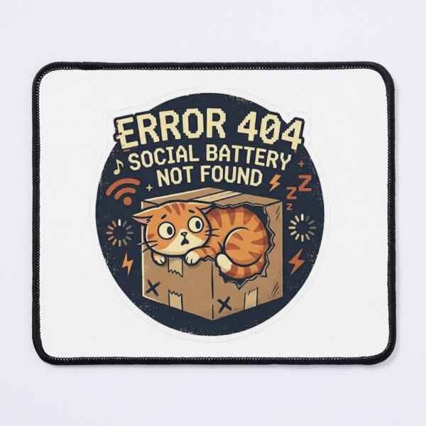 Item preview, Error 404 Social Battery Not Found - Funny Cat in Box designed and sold by Zeyzep.