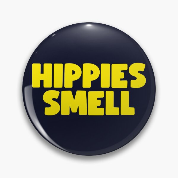 Item preview, Hippies Smell (Worn By Fred) - Stranger Wilderness Movie designed and sold by darklordpug.