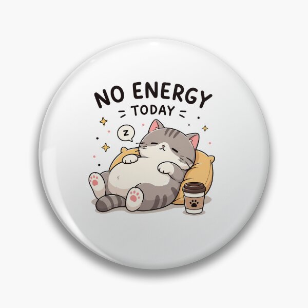 Item preview, no energy today designed and sold by katieandrew.