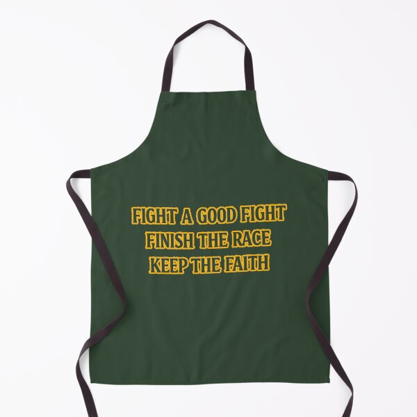 Item preview, Fight a Good Fight, Finish the Race, Keep the Faith designed and sold by jmatix.