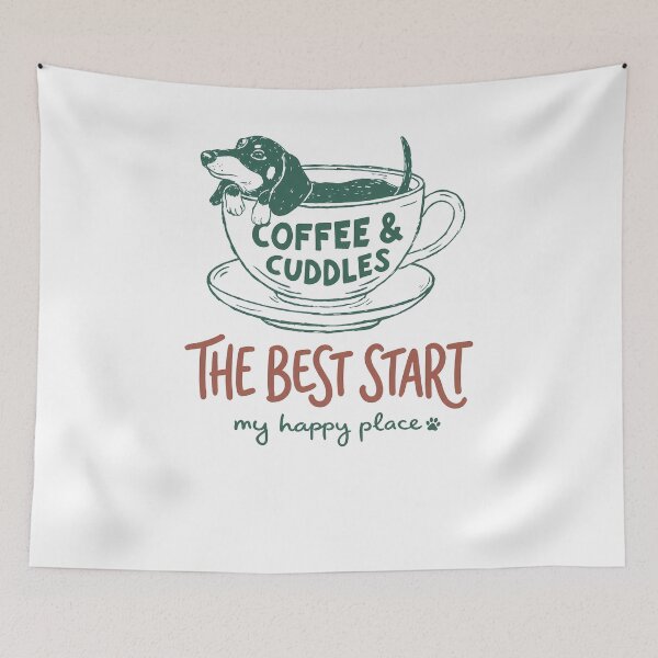 Item preview, Coffee And Cuddles Best Start Dachshund Tea Cup Happy Place designed and sold by krystalRomanart.
