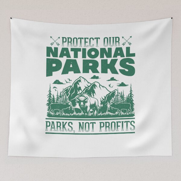 Item preview, Protect Our National Parks Not Profits Wildlife designed and sold by krystalRomanart.