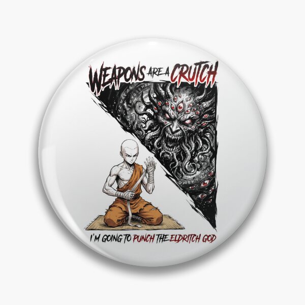 Item preview, Weapons Are A Crutch Im Going To Punch The Eldritch God Monk designed and sold by Fenay Designs.