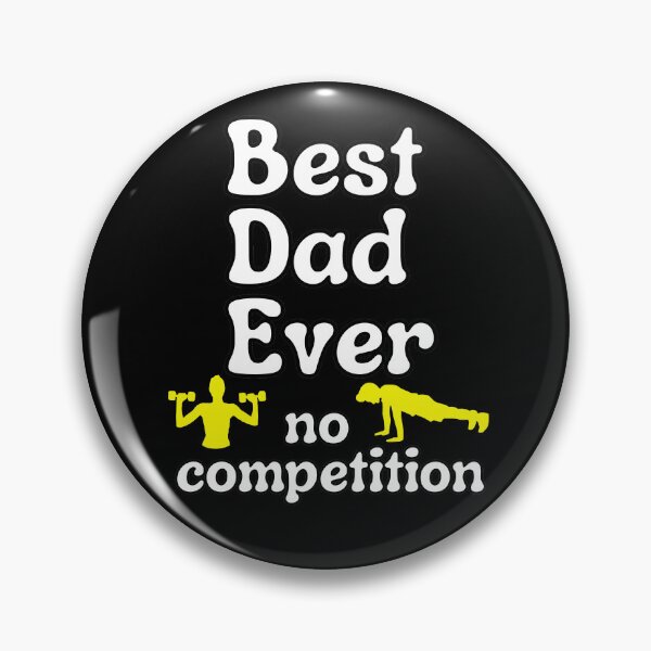 Item preview, Fathers Day Best Dad Ever No Competition Strong Fitness Gym Dad Funny Gift  designed and sold by Fitswear.