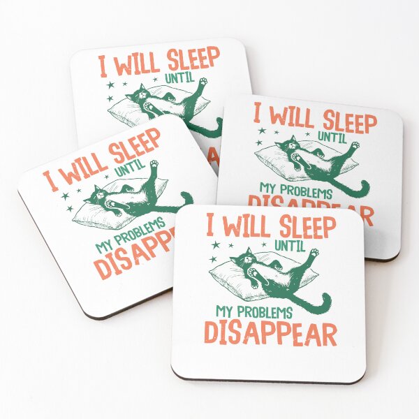 Item preview, I Will Sleep Until My Problems Disappear Funny Cat designed and sold by krystalRomanart.