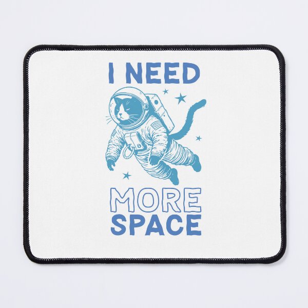 Item preview, I Need More Space Astronaut Cat designed and sold by krystalRomanart.