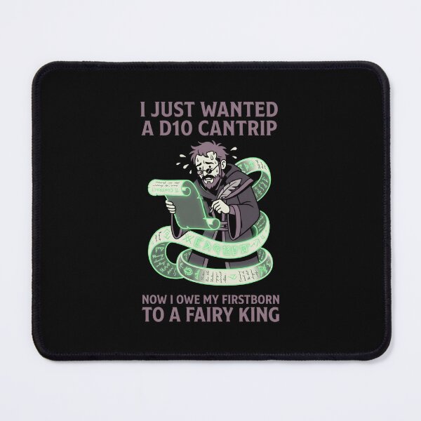 Item preview, I Just Wanted A D10 Cantrip Funny Warlock RPG Gamer designed and sold by Fenay Designs.