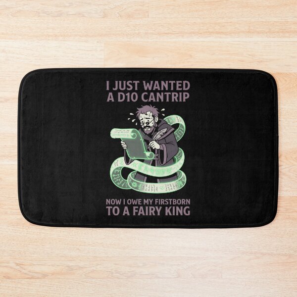 Item preview, I Just Wanted A D10 Cantrip Funny Warlock RPG Gamer designed and sold by Fenay Designs.