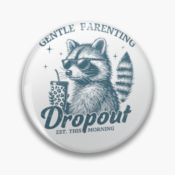 Item preview, Gentle Parenting Dropout Est. This Morningfunny Raccoon Sunglasses (2) designed and sold by krystalRomanart.