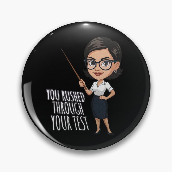 Item preview, You Rushed Through Your Test designed and sold by PietrzakDesign.