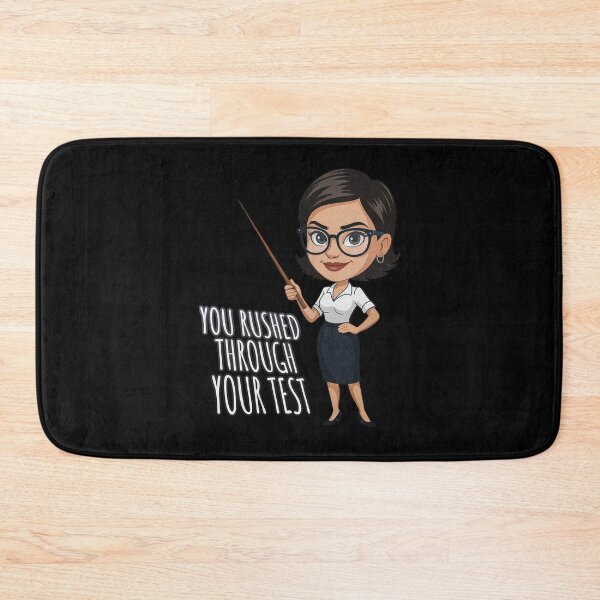Item preview, You Rushed Through Your Test designed and sold by PietrzakDesign.