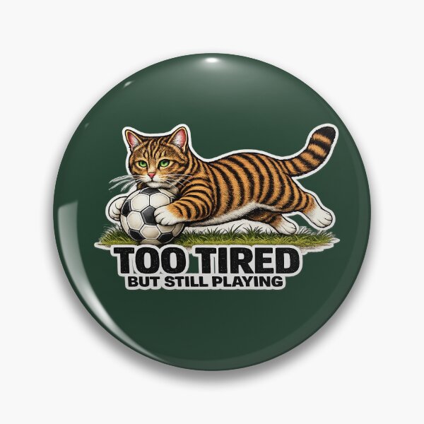 Item preview,  Too Tired But Still Playing Soccer Cat Meme | Funny Football Cat Gift for Players & Fans designed and sold by Serene Whiskers.