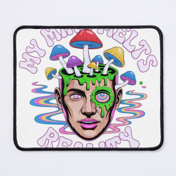 Item preview, My mind melts reality designed and sold by PrintopiaHaven.