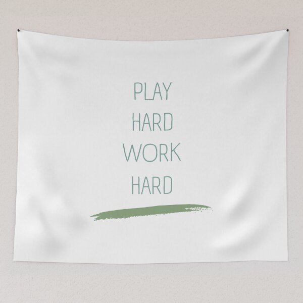 Item preview, Work Hard Play Hard – Work Life Balance Quote designed and sold by Cool-cat-art.