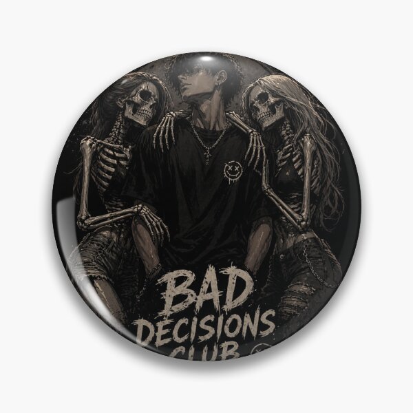 Item preview, “The Bad Decisions Club: Where Love Turns Toxic and Choices Turn Deadly” designed and sold by LOLKart.