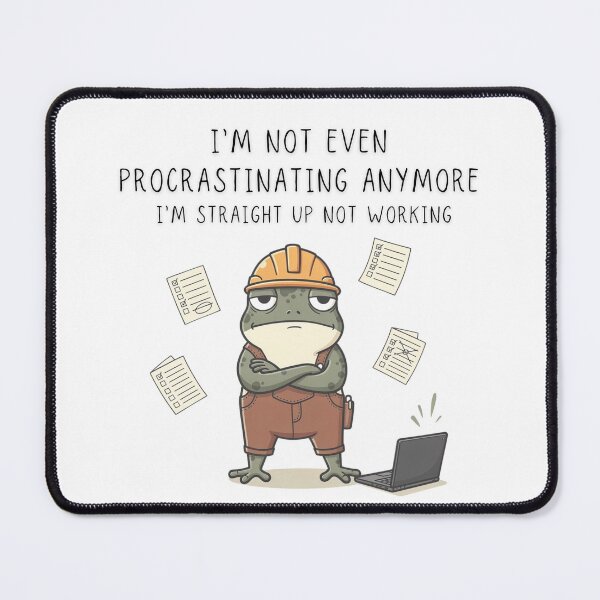 Item preview, I'm Not Even Procrastinating Anymore I'm Straight Up Not Working Frog Tee - Digital Art designed and sold by Panom Suavichien.