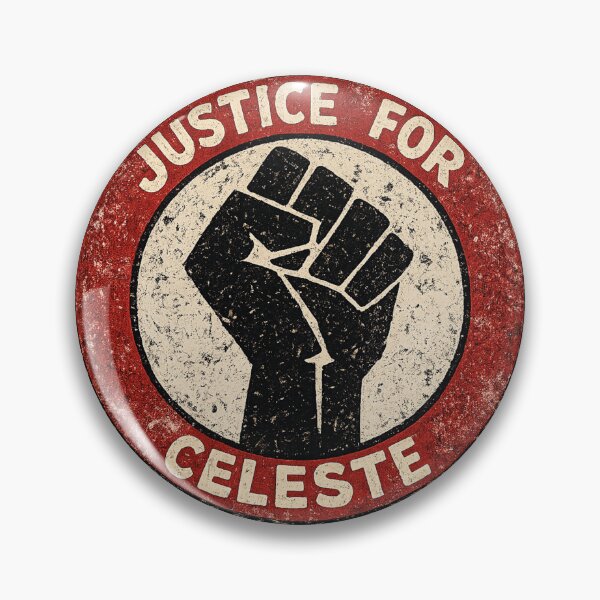 Item preview, Justice For Celeste designed and sold by DIRTYDUNNZ.