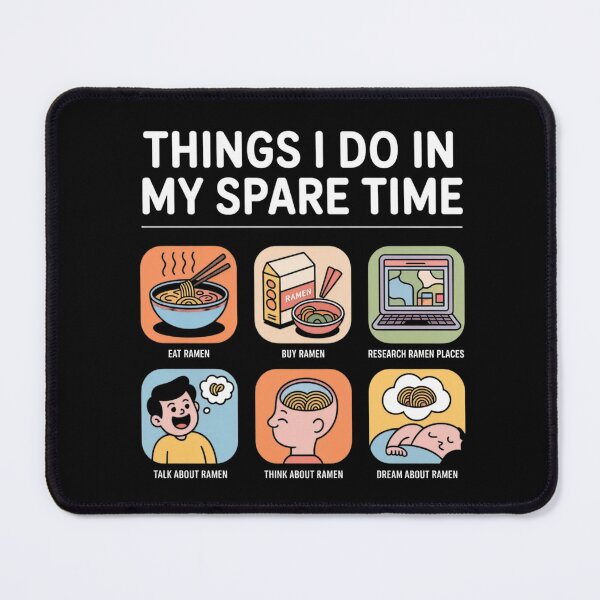 Item preview, Things I Do in My Spare Time Eat Ramen Noodle designed and sold by ZACK ART.