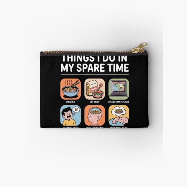 Item preview, Things I Do in My Spare Time Eat Ramen Noodle designed and sold by ZACK ART.