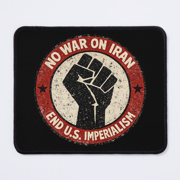 Item preview, No War on Iran - End U.S. Imperialism designed and sold by DIRTYDUNNZ.