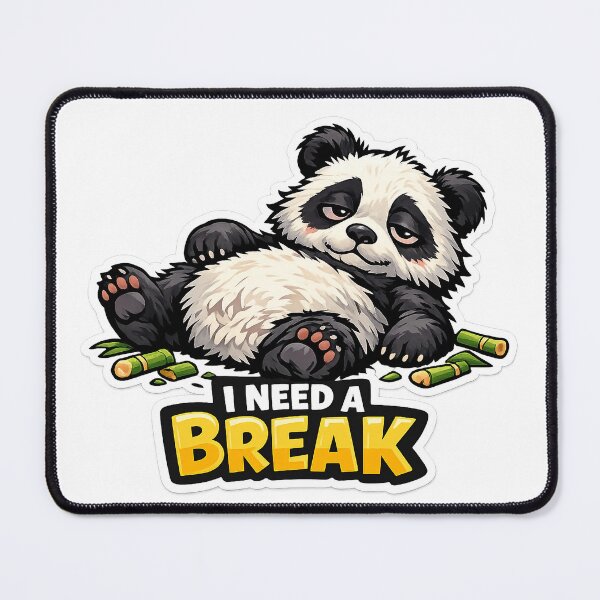 Item preview, Lazy Panda I Need A Break Funny Sticker designed and sold by McZerrill.