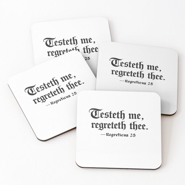 Item preview, Testeth me, regreteth thee : Fake Biblical verse designed and sold by Inappropriate Ink.