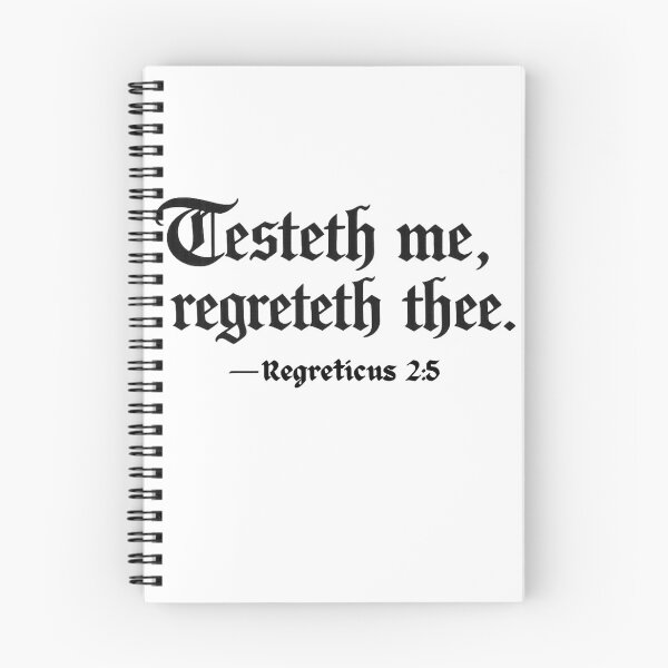 Item preview, Testeth me, regreteth thee : Fake Biblical verse designed and sold by Inappropriate Ink.