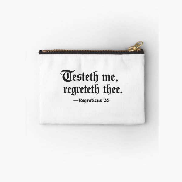 Item preview, Testeth me, regreteth thee : Fake Biblical verse designed and sold by Inappropriate Ink.