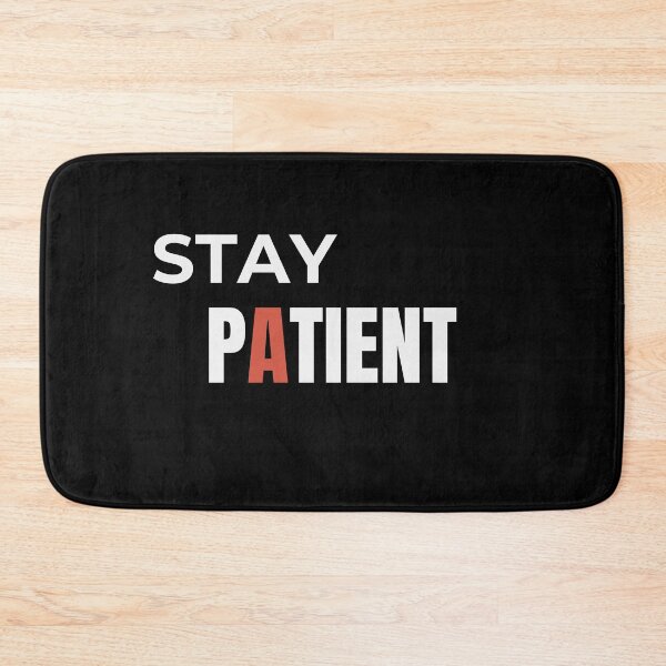 Item preview, Stay Patient T-Shirt | Trust The Process Motivation Design designed and sold by Pure Focus.