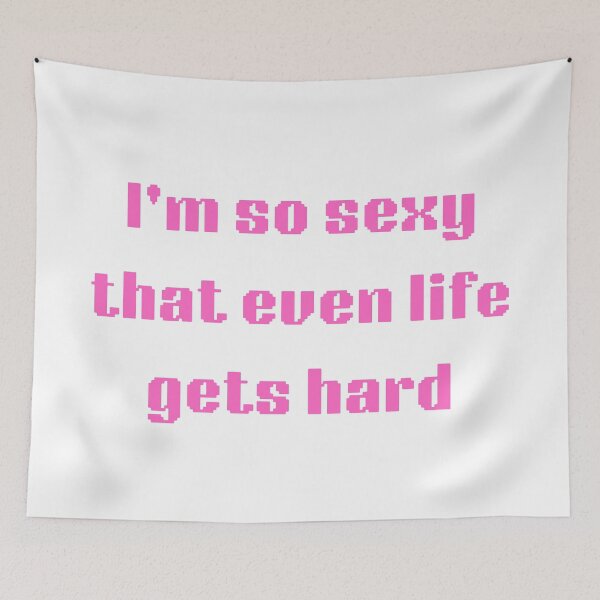 Item preview, I'm So Sexy That Even Life Gets Hard – Minimalist Aesthetic Typography (Pink Print) designed and sold by Rock Bottom Press.