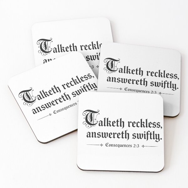 Item preview, Talketh reckless, Answereth swiftly. Fun fake Bible Verse designed and sold by Inappropriate Ink.