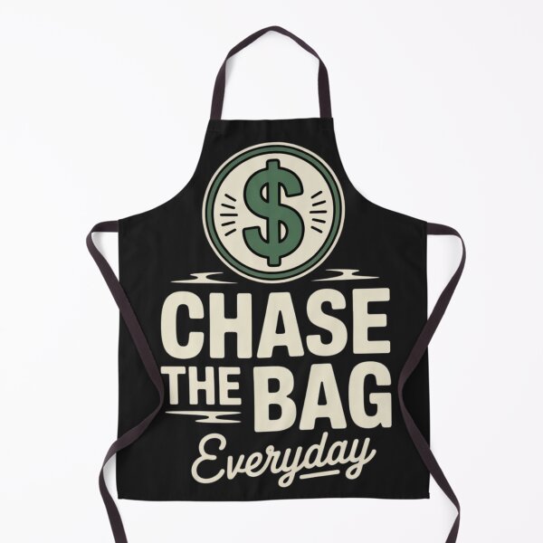 Item preview, CHASE THE BAG EVERYDAY designed and sold by 123ks.