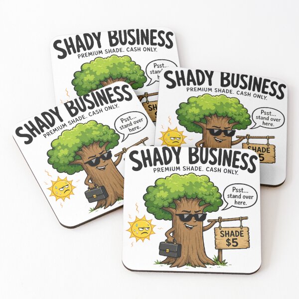 Item preview, Shady business funny designed and sold by MagicStrawberry.