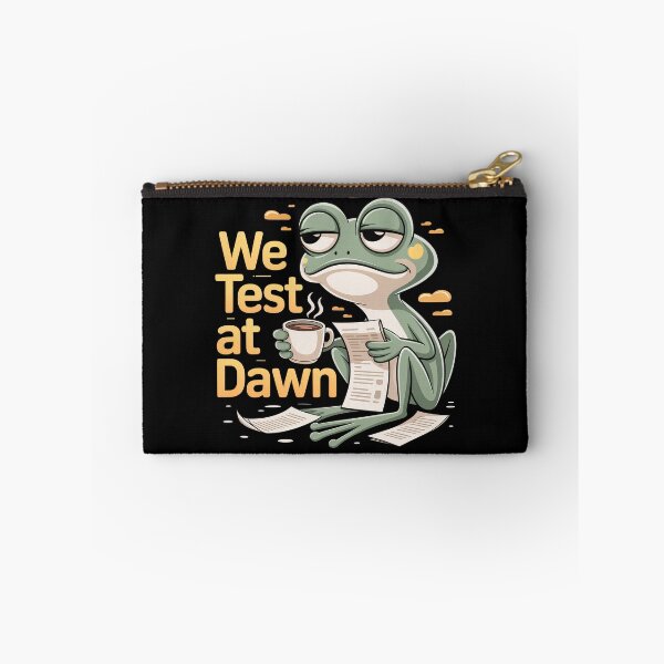 Item preview, We Test At Dawn Funny Frog Test Day designed and sold by Millsoft.