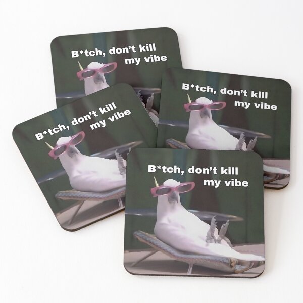 Item preview, Don't kill my vibe designed and sold by Inya design.