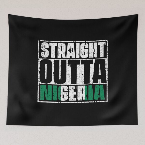 Item preview, Straight Outta Nigeria Flag designed and sold by CosmoKitsch.