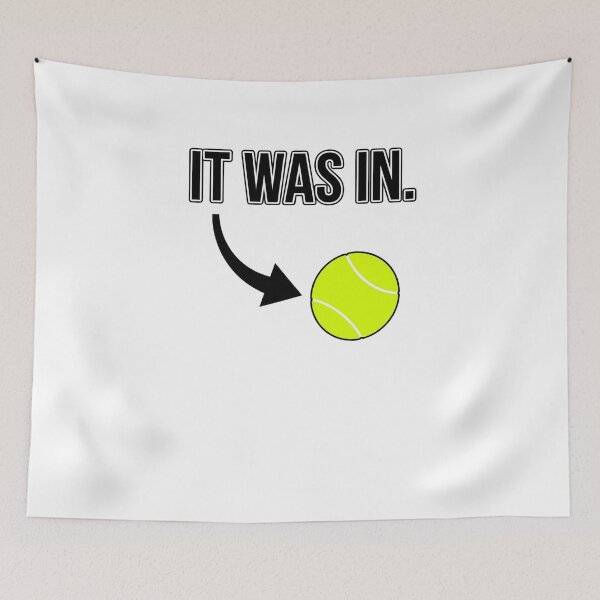 Item preview, It Was In. Tennis Player Fan Coach designed and sold by SofenArt.