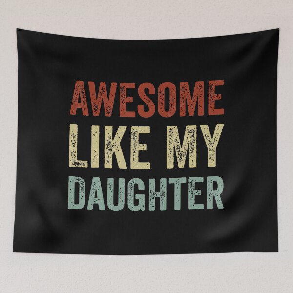 Item preview, Awesome Like My Daughters Funny Men Dad Fathers designed and sold by Drumil.