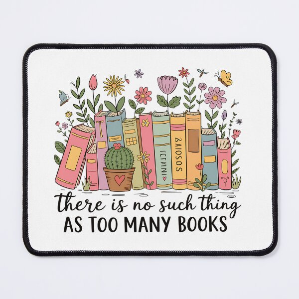 Item preview, There is No Such Thing As Too Many Books designed and sold by chicdeboutique.