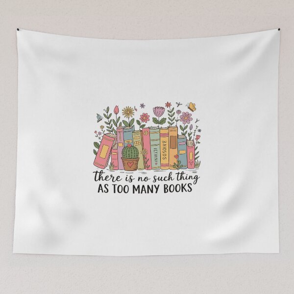 Item preview, There is No Such Thing As Too Many Books designed and sold by chicdeboutique.