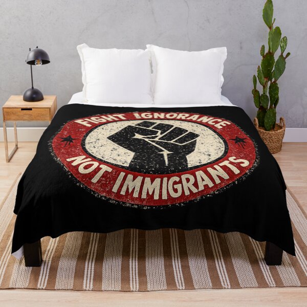 Item preview, Fight Ignorance Not Immigrants designed and sold by DIRTYDUNNZ.
