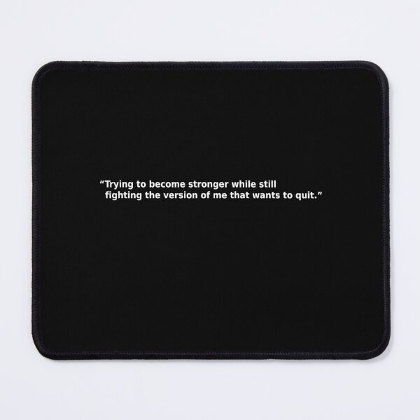 Item preview, Becoming Stronger Quote designed and sold by CosmicStar3.