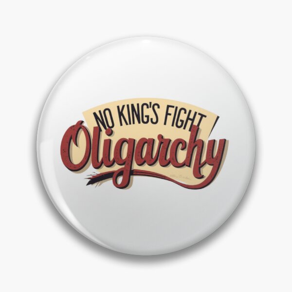 Item preview, No Kings Fight Oligarchy designed and sold by Rafael Bee.