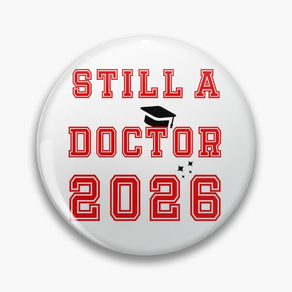 Item preview, Still a Doctor 2026 designed and sold by PariSeine.