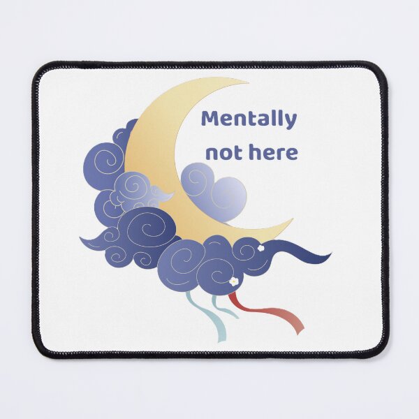 Item preview, mentally not here designed and sold by creativityisfun.