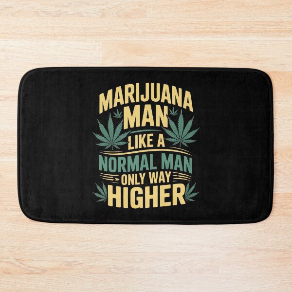 Item preview, Marijuana Man Like A Normal Man Only Way Higher Funny Weed Quote designed and sold by Say It With Ink.