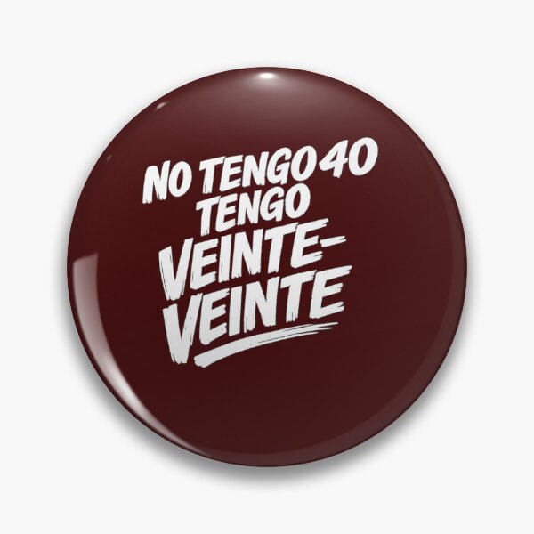 Item preview, No Tengo 40 Tengo Veinte Veinte Funny Spanish 40th Birthday designed and sold by ZentifyPrints.