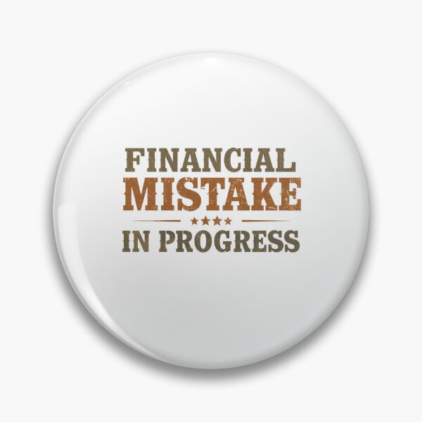 Item preview, Financial Mistake in Progress designed and sold by Rafael Bee.