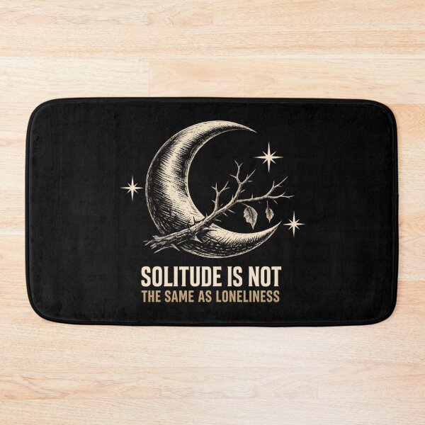 Item preview, Solitude Is Not the Same as Loneliness designed and sold by SidTastic .